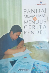 Image of PANDAI MEMAHAMI DAN MENULIS CERITA PENDEK